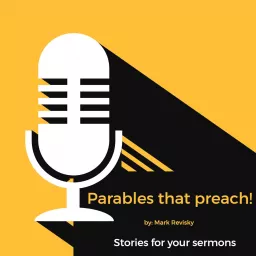 Parables That Preach Podcast artwork