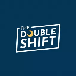 The Double Shift Podcast artwork