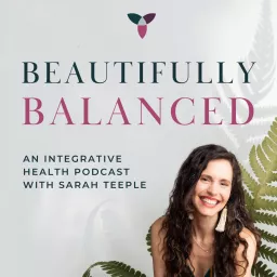 Beautifully Balanced Podcast artwork
