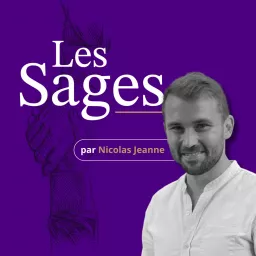 Les Sages - le podcast des leaders humanistes artwork
