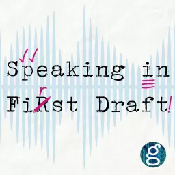 Speaking in First Draft