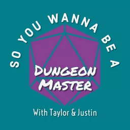 So You Wanna Be a Dungeon Master