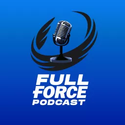 Full Force Podcast