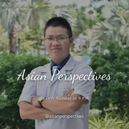 Asian Perspectives Podcast artwork