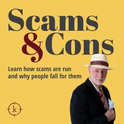 Scams & Cons Podcast artwork