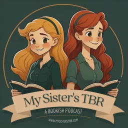 My Sister's TBR Podcast artwork