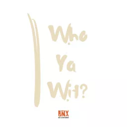 Who Ya Wit? Podcast artwork