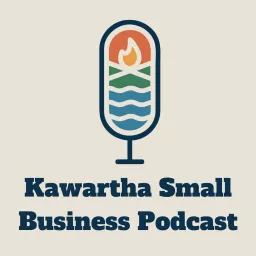 The Kawartha Small Business Podcast artwork