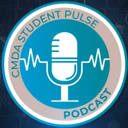 The CMDA Student Pulse Podcast artwork