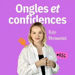 Ongles et confidences