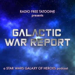 Galactic War Report Podcast artwork