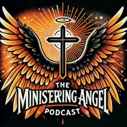 The Ministering Angel Podcast artwork