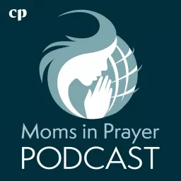 Moms in Prayer Podcast artwork