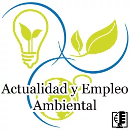 Actualidad y Empleo Ambiental Podcast artwork