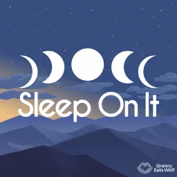 Sleep On It Podcast artwork