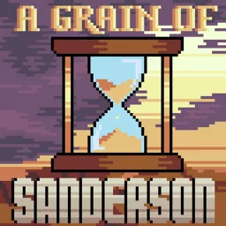 A Grain of Sanderson Podcast artwork