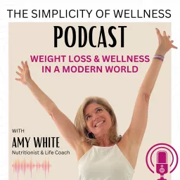 The Simplicity of Wellness Podcast artwork