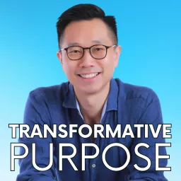 Transformative Purpose Podcast artwork