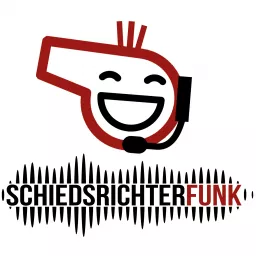 Schiedsrichterfunk - der Fußball-Podcast für Amateur-Schiedsrichter