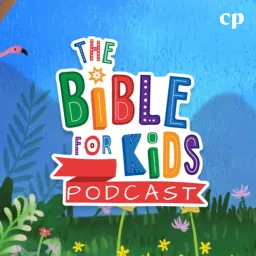 The Bible for Kids Podcast artwork