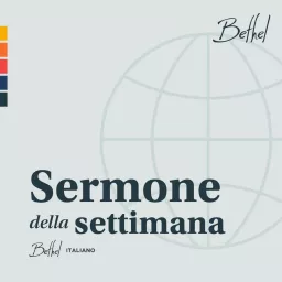 Bethel Redding Sermone della Settimana Podcast artwork