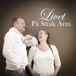 Livet På Strak Arm Podcast artwork