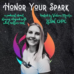 Honor Your Spark Podcast artwork