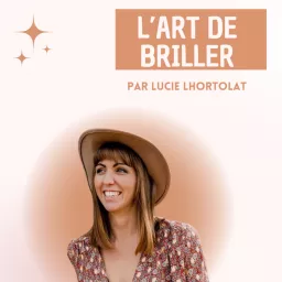 L'Art de Briller Podcast artwork