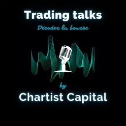 Trading talks: tout sur la bourse et l'investissement Podcast artwork