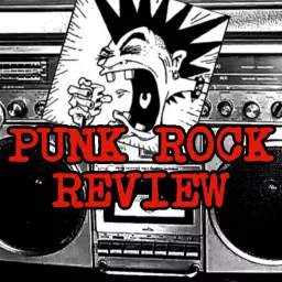 The PUNK ROCK REVIEW Podcast artwork