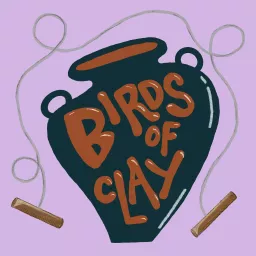 Birds of Clay Podcast artwork
