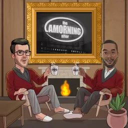 The Lamorning After Podcast artwork