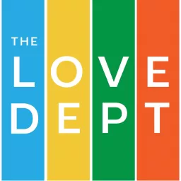 The Love Department Podcast artwork