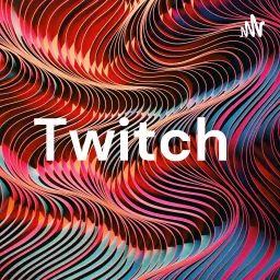 Twitch Podcast artwork