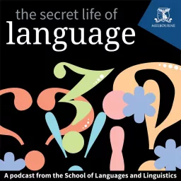 The Secret Life of Language Podcast artwork