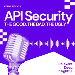 API Security: The good, the bad, the ugly