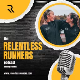 The Relentless Runners Podcast artwork