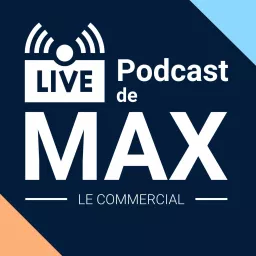 MAX, le commercial Podcast artwork