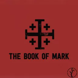 The Book of Mark - branches Podcast artwork