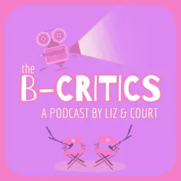 The B-Critics Podcast artwork