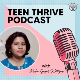 Teen Thrive Podcast artwork