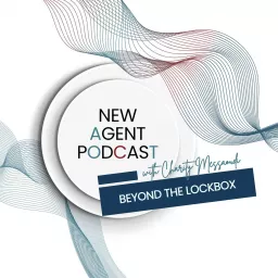 New Agent Podcast: Beyond the Lockbox artwork