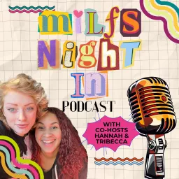 MILFs Night In Podcast artwork
