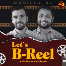 Let's B-Reel Podcast artwork