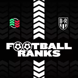 B/R Football Ranks Podcast artwork