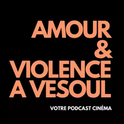 Amour et Violence à Vesoul