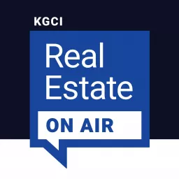 KGCI: Real Estate on Air Podcast artwork