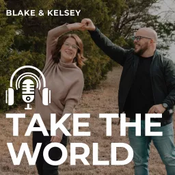 Take The World Podcast artwork