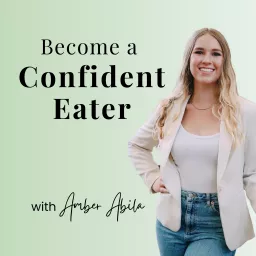 Become a Confident Eater: Overcome Overeating, Establish Healthy Eating Habits