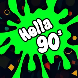 Hella 90s Podcast artwork